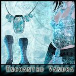 Enchanted: For the Vandra Outfit